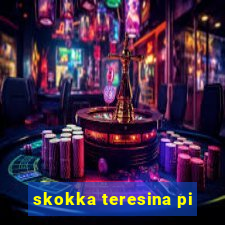 skokka teresina pi